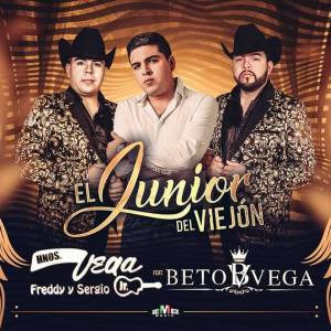 Hermanos Vega Jr. Ft Beto Vega – El Junior Del Viejón